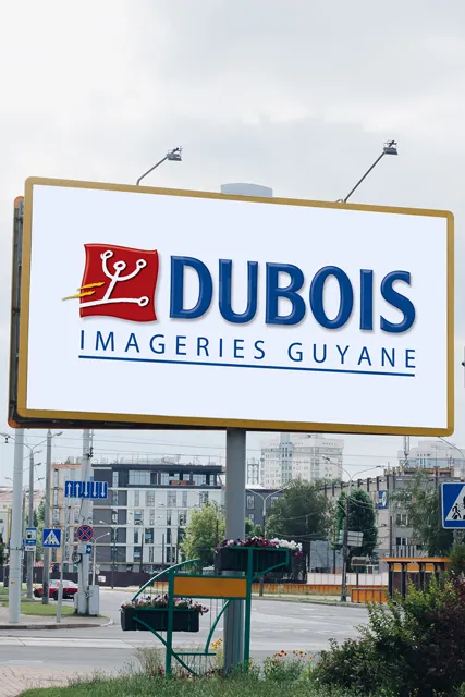 Affichage publicitaire grand format - Dubois Imageries Guyane